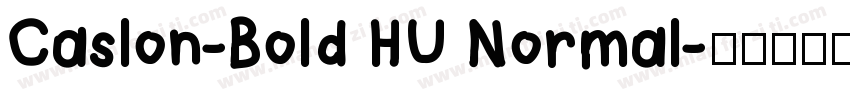 Caslon-Bold HU Normal字体转换